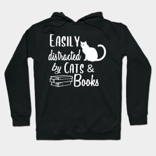 Easily Distracted by cats and Books Funny Cat Lovers Gift Hoodie